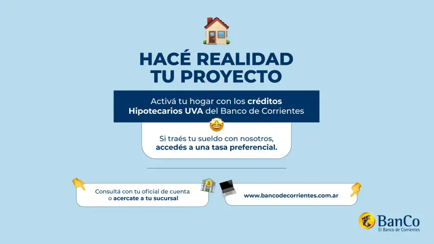 El Banco de Corrientes impulsa nuevos créditos hipotecarios UVA para compra de viviendas, terrenos, construcción, ampliación o refacción